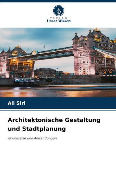 Architektonische Gestaltung und Stadtplanung