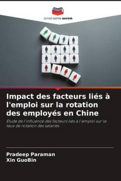 Impact des facteurs liés à l’emploi sur la rotation des employés en Chine
