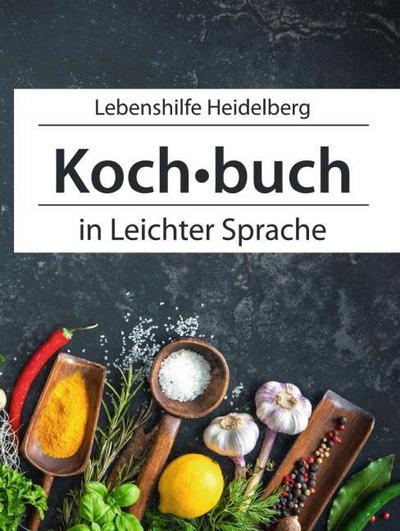 Koch-buch in Leichter Sprache