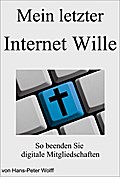 Mein letzter Internet Wille