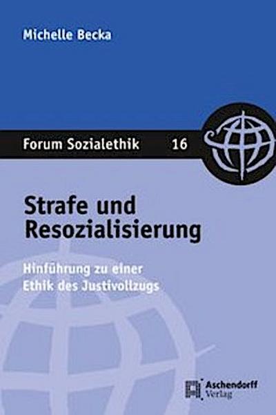 Strafe und Resozialisierung