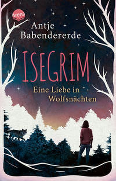 Isegrim - Eine Liebe in Wolfsnächten