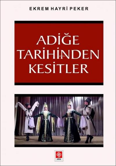 Adige Tarihinden Kesitler