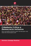 Cidadania Crítica e Democracia Inclusiva