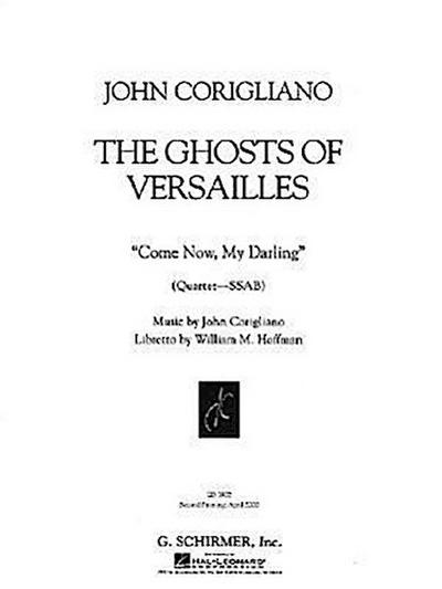 The Ghosts of Versailles, "Come Now, My Darling": Quartet - SSAB