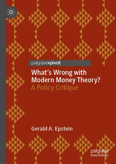 What’s Wrong with Modern Money Theory?