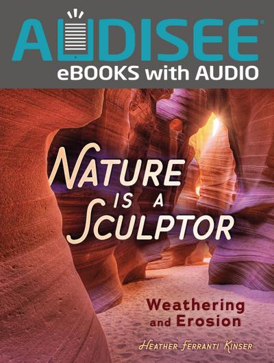 Nature Is a Sculptor