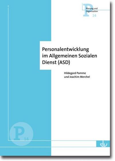 Personalentwicklung im Allgemeinen Sozialen Dienst (ASD)