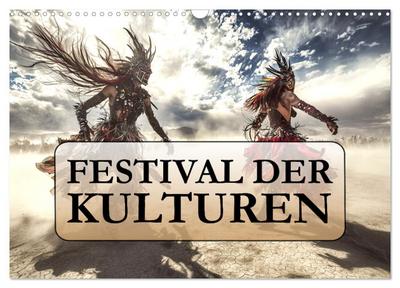 Festival der Kulturen (Wandkalender 2026 DIN A3 quer), CALVENDO Monatskalender