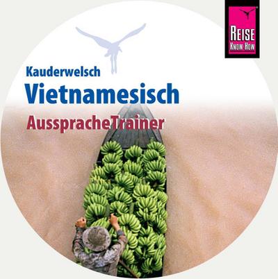 Reise Know-How Kauderwelsch AusspracheTrainer Vietnamesisch, 1 Audio-CD