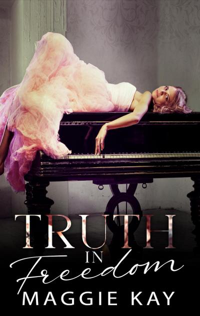Truth in Freedom (Truth & Lies Duet)