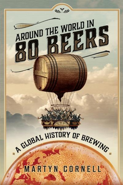 Around the World in 80 Beers
