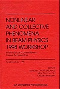 Nonlinear and Collective Phenomena in Beam Physics