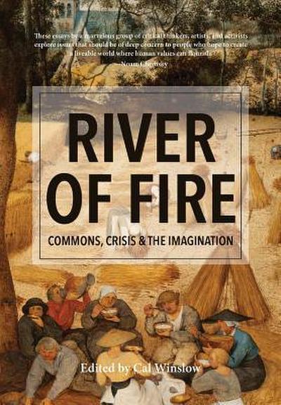 River of Fire: Commons, Crisis, and the Imagination