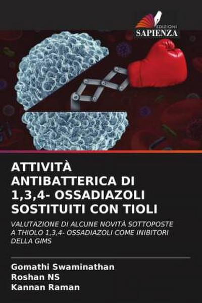 ATTIVITÀ ANTIBATTERICA DI 1,3,4- OSSADIAZOLI SOSTITUITI CON TIOLI