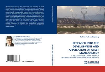 RESEARCH INTO THE DEVELOPMENT AND APPLICATION OF ASSET MANAGEMENT
