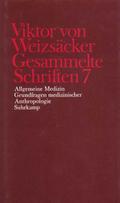Gesammelte Schriften Allgemeine Medizin, Grundfragen medizinischer Anthropologie
