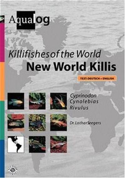 Killifishes of the World-New World Killis
