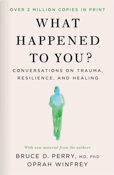 What Happened to You?