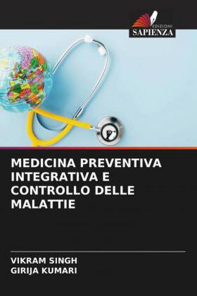 MEDICINA PREVENTIVA INTEGRATIVA E CONTROLLO DELLE MALATTIE
