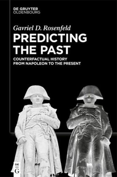 Predicting the Past [Vol. II]