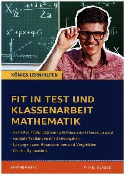 Fit in Test und Klassenarbeit - Mathematik 9./10. Klasse Gymnasium
