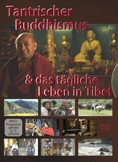Tantrischer Buddhismus - und das tägliche Leben in Tibet, 1 DVD