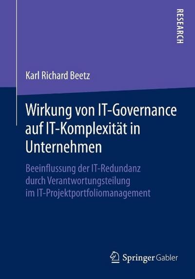 Wirkung von IT-Governance auf IT-Komplexität in Unternehmen