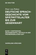 Einführung, Grundbegriffe, Deutsch in der frühbürgerlichen Zeit