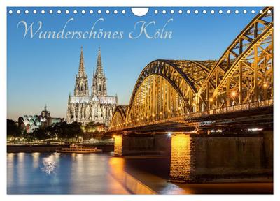Wunderschönes Köln (Wandkalender 2025 DIN A4 quer), CALVENDO Monatskalender