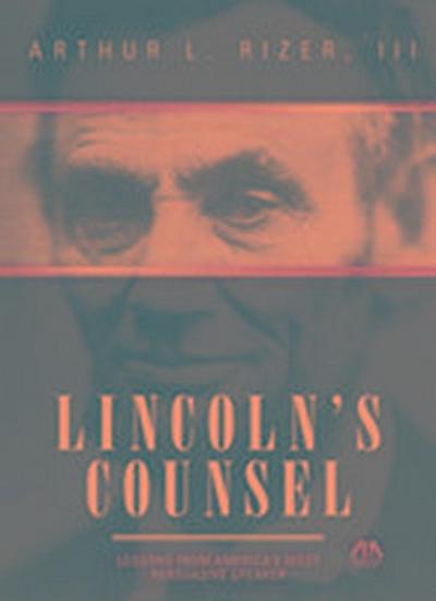 Lincoln’s Counsel