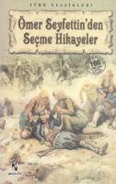 Ömer Seyfettinden Secme Hikayeler