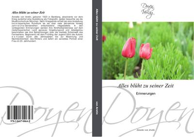 Alles blüht zu seiner Zeit - Annette von Aretin