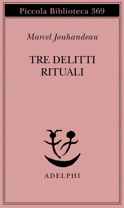 Tre delitti rituali