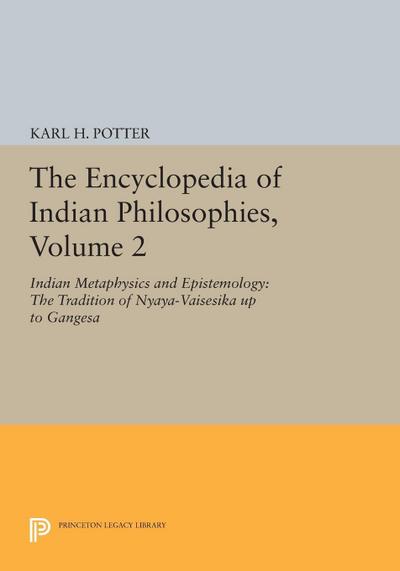 The Encyclopedia of Indian Philosophies, Volume 2