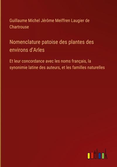 Nomenclature patoise des plantes des environs d’Arles