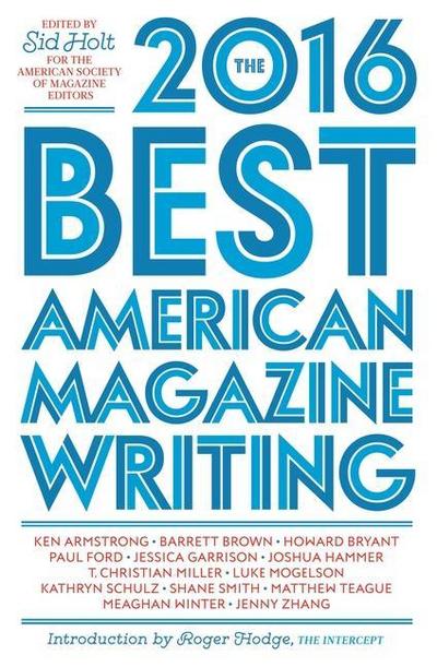 The Best American Magazine Writing