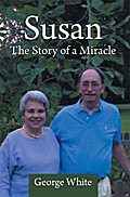 Susan: the Story of a Miracle