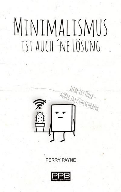 Minimalismus ist auch ’ne Lösung