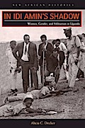 In Idi Amin’s Shadow
