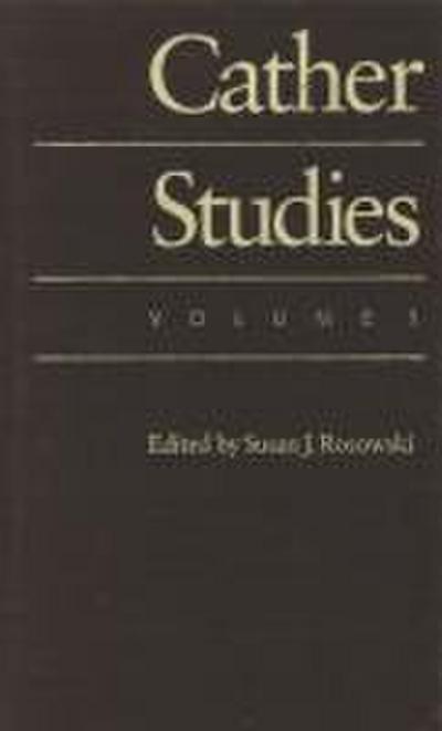 Cather Studies, Volume 1