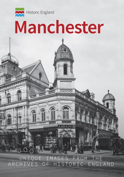 Bradburn, J:  Historic England: Manchester