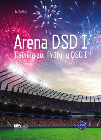 Arena DSD I