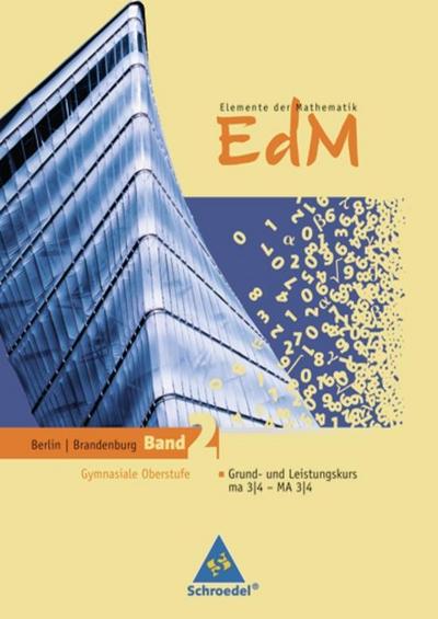 Elemente der Mathematik SII - Ausgabe 2010 für Berlin und Brandenburg