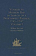 Voyages to Hudson Bay in Search of a Northwest Passage, 1741-1747