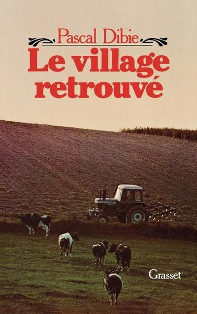 Le village retrouvé
