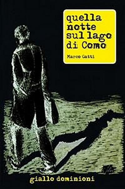 Quella notte sul lago di Como