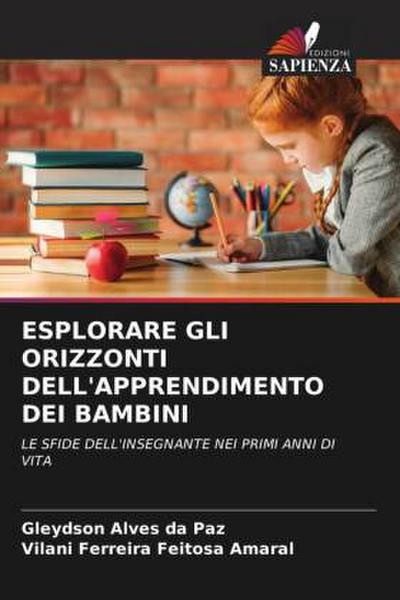 ESPLORARE GLI ORIZZONTI DELL’APPRENDIMENTO DEI BAMBINI