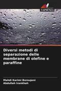 Diversi metodi di separazione delle membrane di olefine e paraffine