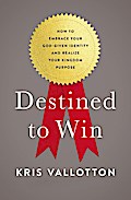 Destined To Win